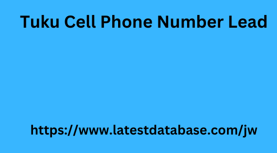 Tuku Cell Phone Number Lead