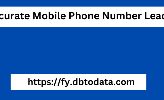 Accurate Mobile Phone Number Lead