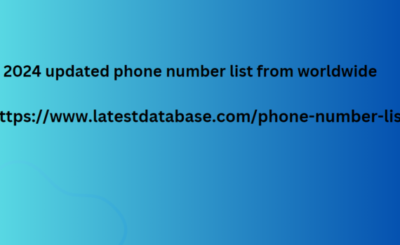 2024 updated phone number list from worldwide