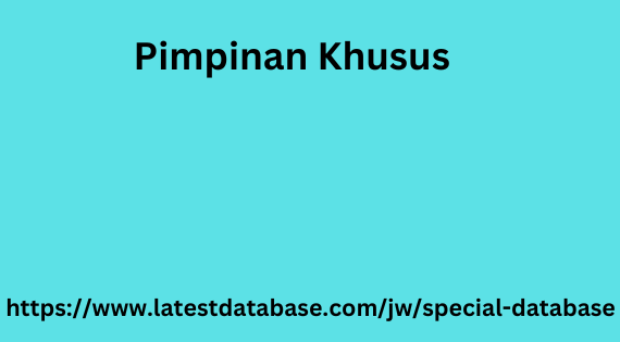 Pimpinan Khusus