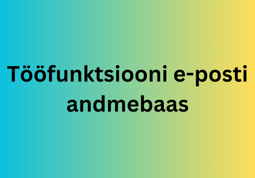 Tööfunktsiooni e-posti andmebaas