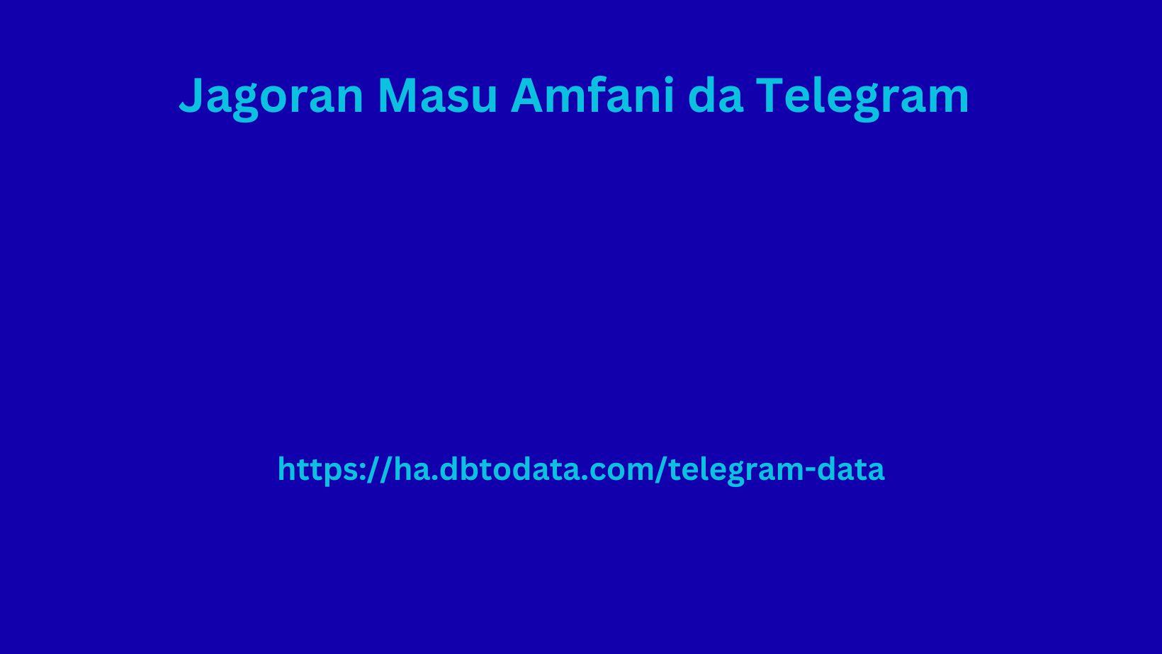 Jagoran Masu Amfani da Telegram