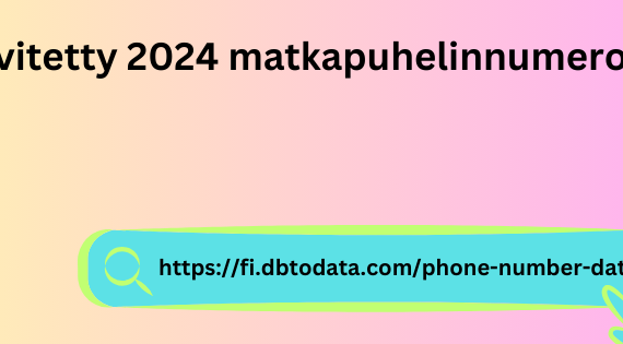 Päivitetty 2024 matkapuhelinnumeron liidi