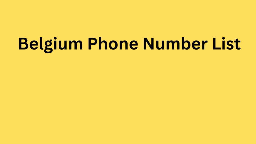 Belgium Phone Number List