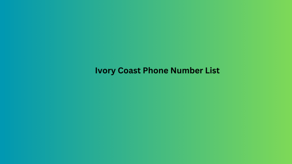 Ivory Coast Phone Number List