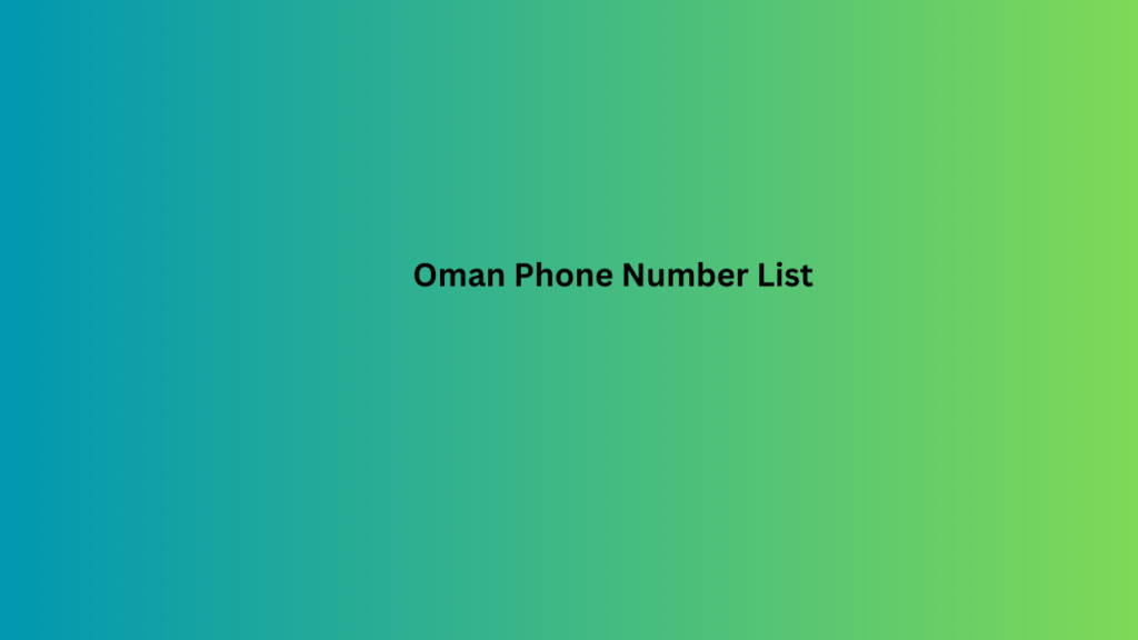 Oman Phone Number List